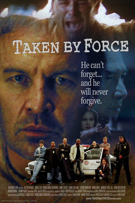 Taken by Force (2010) постер
