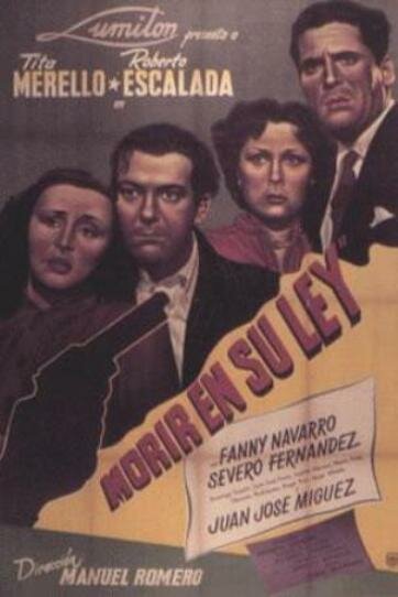 Morir en su ley (1949) постер