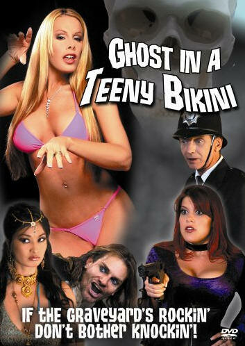 Ghost in a Teeny Bikini (2006) постер