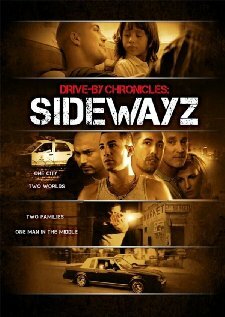 Drive-By Chronicles: Sidewayz (2009) постер