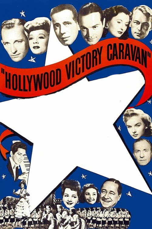 Hollywood Victory Caravan (1945) постер