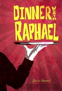 Dinner with Raphael (2009) постер