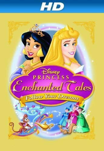 Волшебные сказки Принцесс Disney: Следуй за мечтой (2007) постер