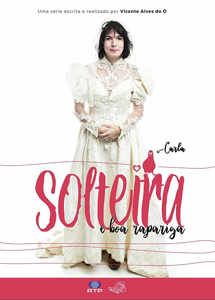 Solteira e Boa Rapariga (2019) постер