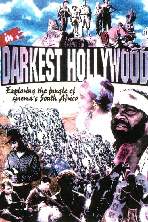 In Darkest Hollywood: Cinema and Apartheid (1993) постер
