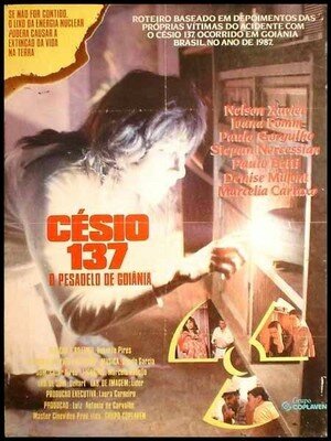 Césio 137 - O Pesadelo de Goiânia (1990) постер