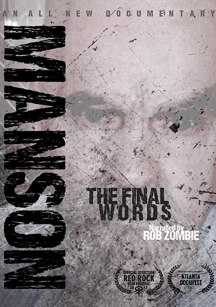 Charles Manson: The Final Words (2017) постер