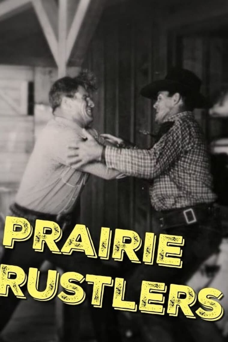 Prairie Rustlers (1945) постер