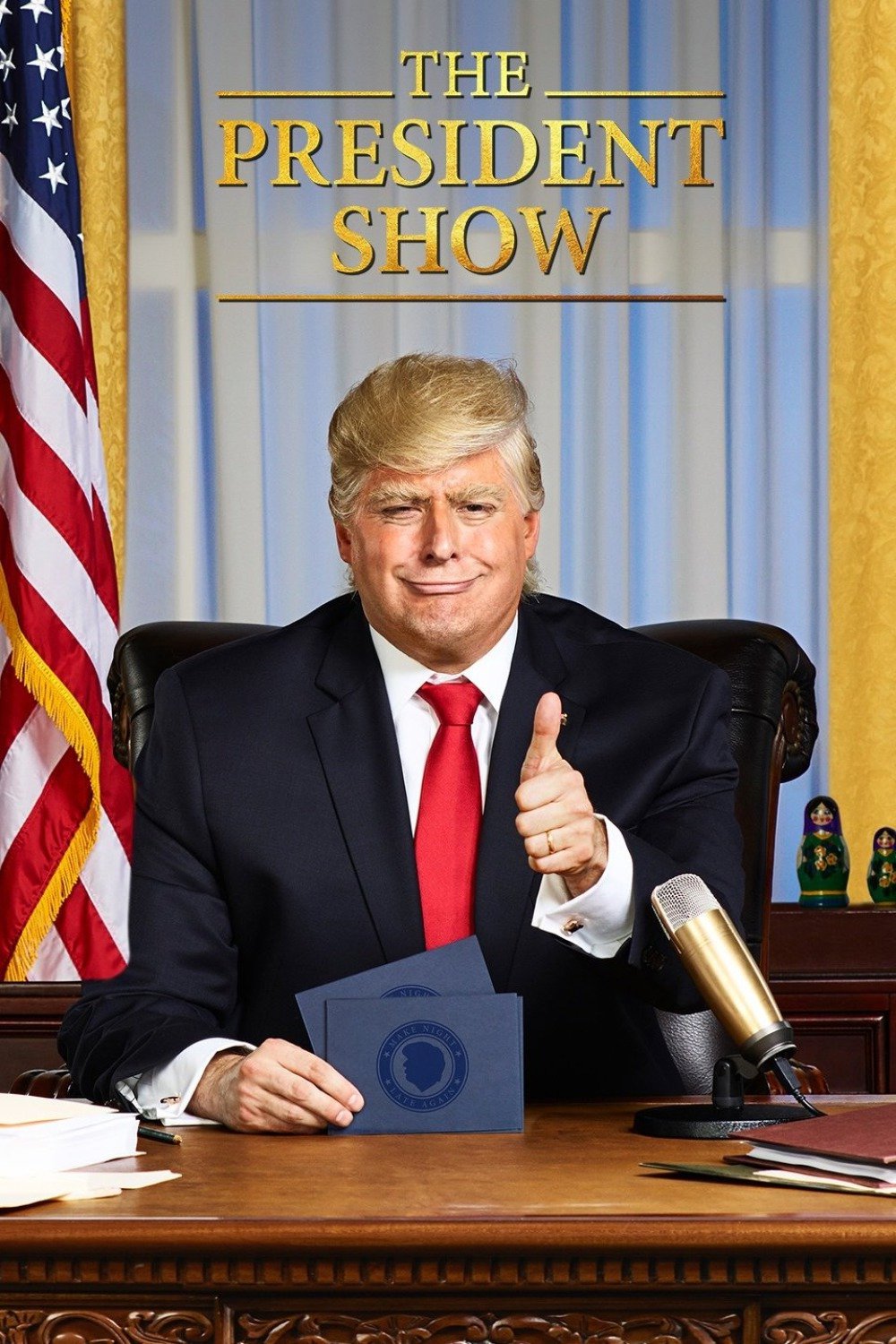 The President Show (2017) постер