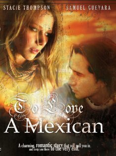 To Love a Mexican (2008) постер