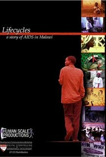 Lifecycles: A Story of AIDS in Malawi (2003) постер