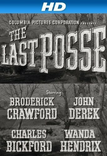 The Last Posse (1953) постер