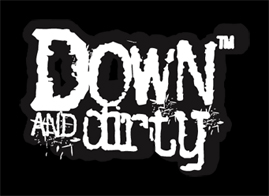 Down & Dirty (2007) постер