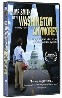 Can Mr. Smith Get to Washington Anymore? (2006) постер