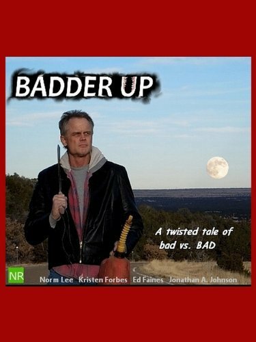 Badder Up (2013) постер